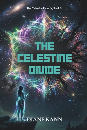 The Celestine Divide (The Celestine Records)