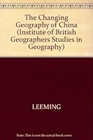 The Changing Geography of China (Ibg Studies in Geography) 0631176756 Book Cover