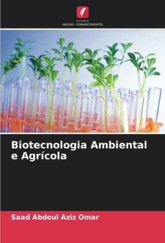 Biotecnologia Ambiental e Agrícola (Portuguese Edition)