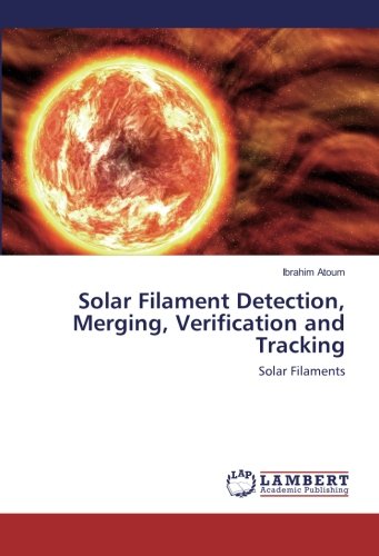 Solar Filament Detection, Merging, Verification and Tracking: Solar Filaments