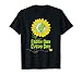 Happy Earth Day Every Day Sunflower Kids Teachers Earth Day T-Shirt