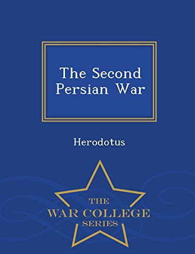 The Second Persian War - War College Series [Greek] 1298475805 Book Cover