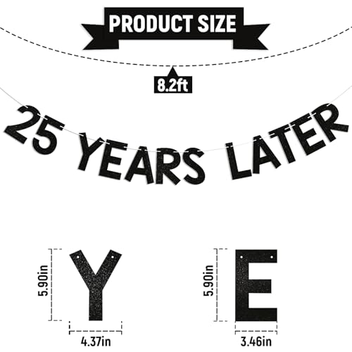 Image of 25 Years Later Banner - Quarter Life Crisis Decor, Cheers to 25 Years, Happy 25th Birthday Anniversary Party Decorations Black Glitter