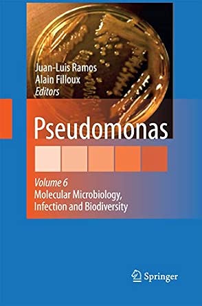 Pseudomonas: Volume 6: Molecular Microbiology, Infection and Biodiversity 2010th Edition book cover