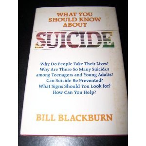 Hardcover What You Should Know About Suicide Book
