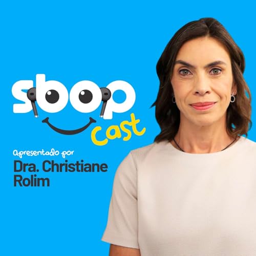 SBOPcast Podcast Por Sociedade Brasileira de Oftalmologia Pediátrica capa