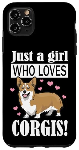 Womens Kids Funny Just A Girl Who Loves Corgis Dog Lover �X�}�z�P�[�X iPhone 11 Pro Max �p