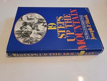 Hardcover Nineteen Steps Up the Mountain: The Story of the Debolt Family Book