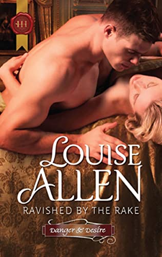 Ravished by the Rake: A Regency Historical Romance (Danger & Desire Book 1)