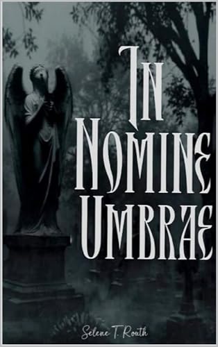 In nomine umbrae (Custodes Umbrae nº 1)