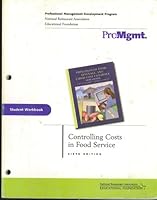 Controlling Costs in Food Service, 6th Edition, STUDENT WORKBOOK 1582800324 Book Cover