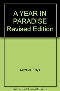 Unknown Binding A YEAR IN PARADISE Revised Edition Book