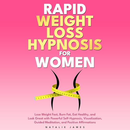 Rapid Weight Loss for Women by Natalie James episode artwork