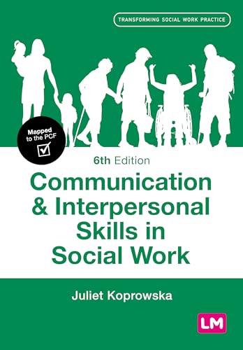 Communication and Interpersonal Skills in Social Work (Transforming Social Work Practice Series) - -18%
