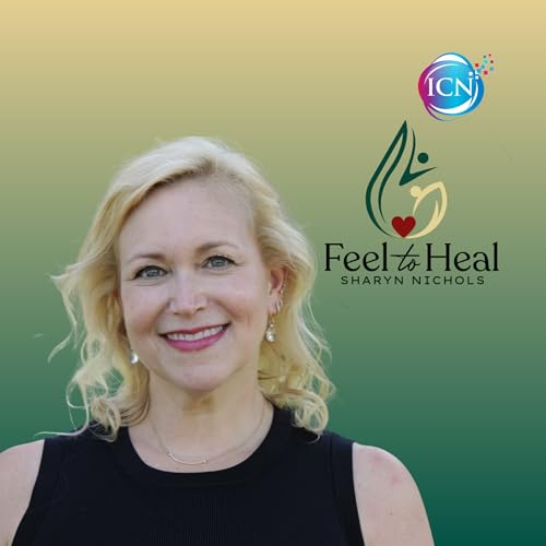 Page de couverture de Feel To Heal With Sharyn Nichols