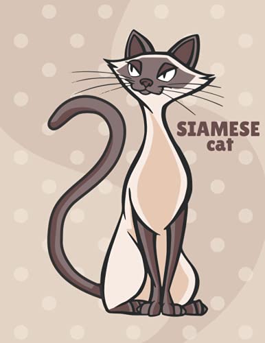 Siamese Cat: Siamese Cat Sketchbook for Girls with 108 Pages of 8.5\