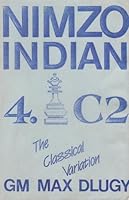 Nimzo-Indian with 4.Qc2: The Classical Variation 094547007X Book Cover