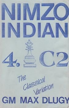 Paperback Nimzo-Indian 4: The Classical Variation Book
