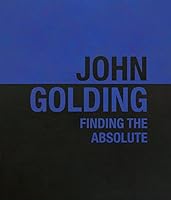 John Golding: Finding the Absolute 1901192385 Book Cover