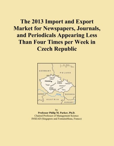 The 2013 Import And Export Market For Newspapers, Journals, And Periodicals Appearing Less Than Four Times Per Week In Czech Republic #TOP14