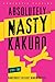 Absolutely Nasty&reg; Kakuro Level Two (Absolutely Nasty&reg; Series)