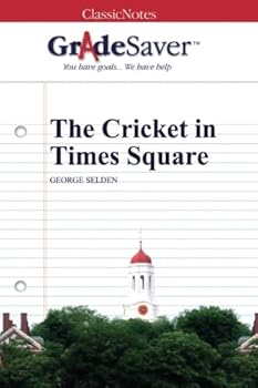 Paperback GradeSaver (TM) ClassicNotes: The Cricket in Times Square Book