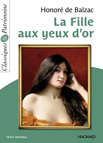 La Fille aux yeux d'or - Classiques et Patrimoine (2021)