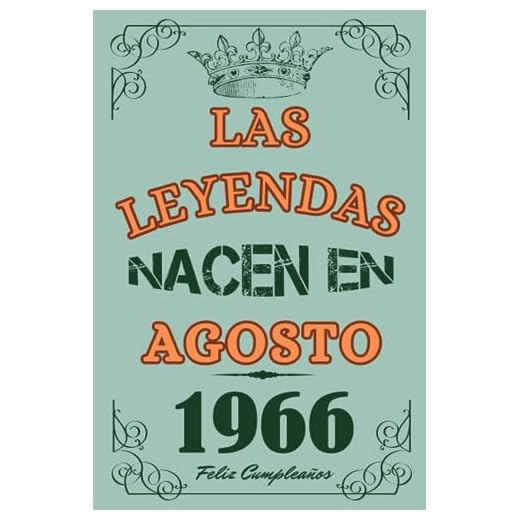 Las Leyendas Nacen En Agosto 1966: Idea de regalo de cumpleaños 57 años original y personalizado para hombres y mujeres / (Cuaderno) "