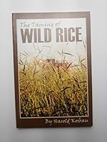 The Taming of Wild Rice 0977465209 Book Cover