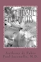 Soft Tissue Arthritis 1515100170 Book Cover