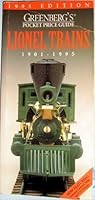 Greenberg's Pocket Price Lionel Trains 1901-1995 (Greenberg's Pocket Price Guide Lionel Trains)