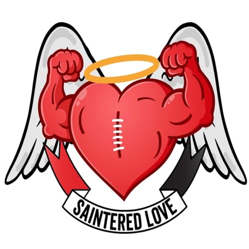 Saintered Love Podcast Por Saintered Love Productions arte de portada