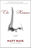 The Humans: A Novel