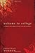 Welcome to College: A Christ-Follower's Guide for the Journey