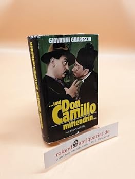 Hardcover ...und Don Camillo mittendrin... - ...und da sagte Don Camillo Book