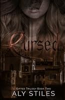 Cursed (The Gifted Trilogy) B09JJFD236 Book Cover