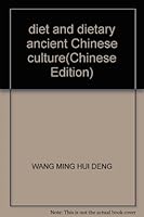 diet and dietary ancient Chinese culture 7506723719 Book Cover