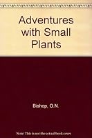 Adventures with Small Plants 0719539676 Book Cover