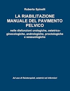 La riabilitazione manuale del pavimento pelvico