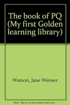 Unknown Binding The book of PQ (My first Golden learning library) Book