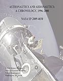 Astronautics and Aeronautics: A Chronology, 1996-2000 (The NASA History Series)