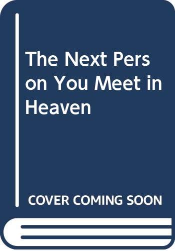 The Next Person You Meet in Heaven [Chinese] 9862139331 Book Cover