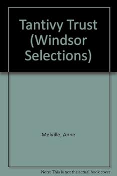 Hardcover Tantivy Trust (Windsor Selections) Book
