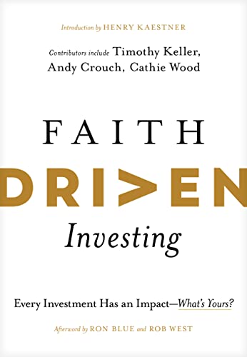 Faith Driven Investing: Every Investment Has an Impact—What’s Yours?
