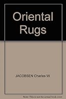 Oriental rugs: a complete guide. B001EV8G0K Book Cover