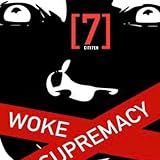 Woke Supremacy