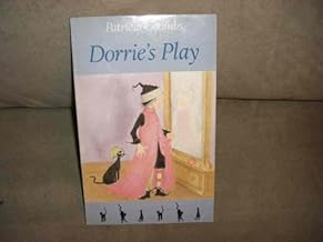 Dorrie’s Play