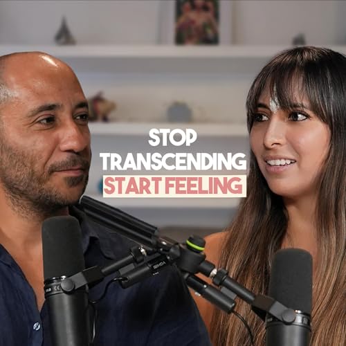 Stop Transcending, Start Feeling I Cenk Matalon