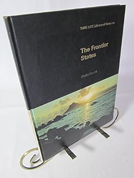Hardcover The frontier States: Alaska, Hawaii, (Time-Life library of America) Book