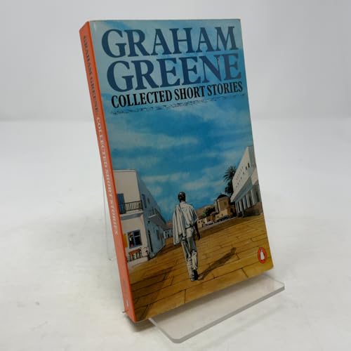 The Collected Short Stories of Graham Greene: T... 0140080708 Book Cover